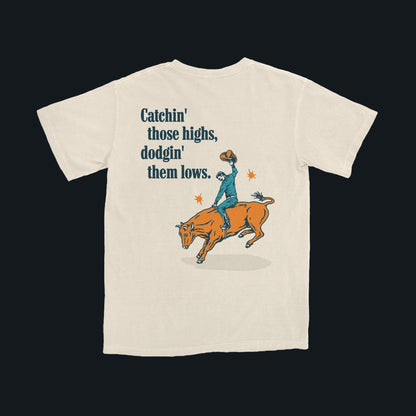 Catchin' Highs Tee